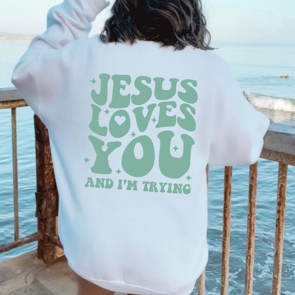 Jesus love you graphic Sweatshirt - Picture 2 of 3
